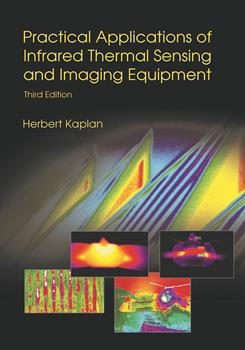 Practical Applications of Infrared Thermal Sensing and Imaging Equipment, Third Edition